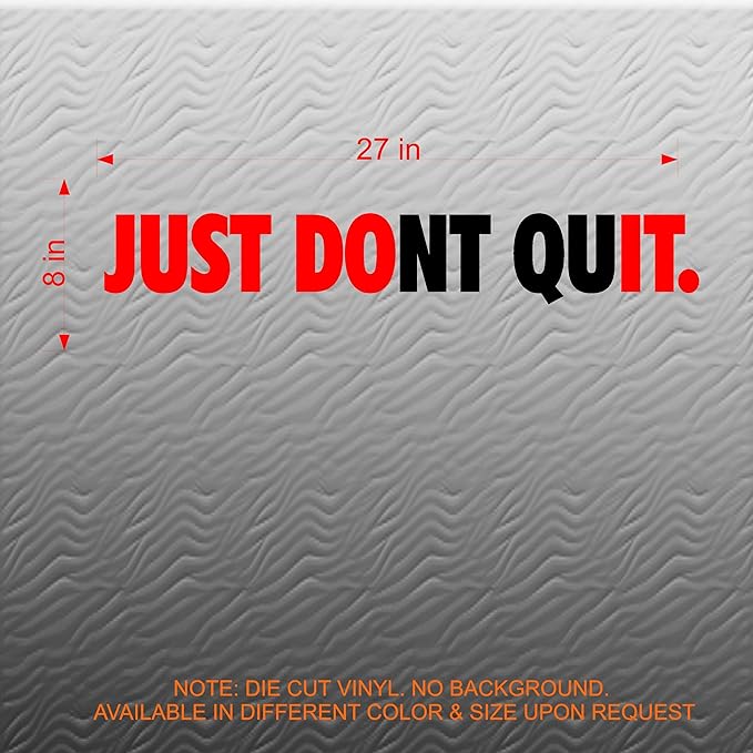 Jeyfel Decals. Fitness Wall Decals. Just Don't Quit. Just Do It. Vinyl Wall Art, Sticker Decal Gym.