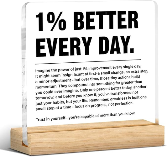 Inspirational Home Office Decor 1% Better Every Day Acrylic Plaque Sign for Office Gym Classroom, Growth Mindset Self Improvement Gifts for Coworker Employee Friend