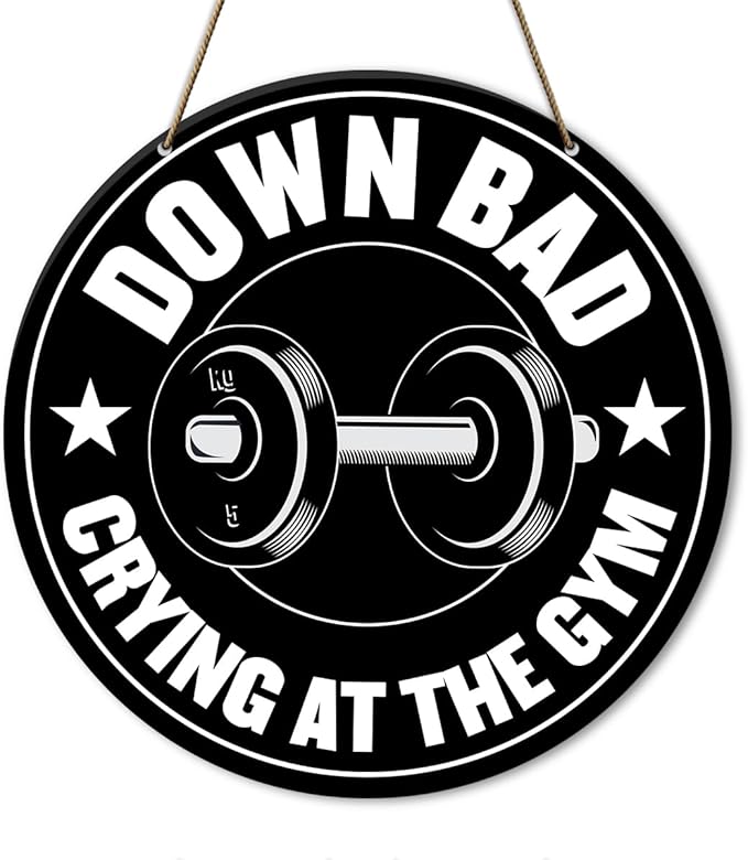 Gym Sign Decor, Home Gym Sign, Workout Room Fitness Room Decor Gym Sign Decoration, Gym Gift for Trainer Exercise Lover, Down Bad Crying at The Gym