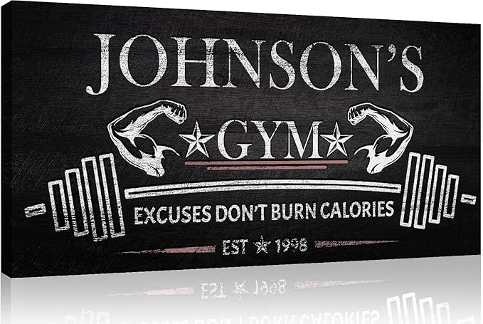 Tailored Canvases Personalized Gym Sign Wall Art Decor - Motivational Canvas for Home Gym, Workout Room, Garage, Fitness Center - Workout Inspirational Posters - Excuses Don't Burn Calories Dark, 48x24in